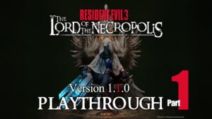 【バイオハザード３改造】Ver.1.1.0公開中！The Lord of the Necropolis プレイ動画 その１【Resident Evil 3 Overhaul MOD】