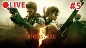 【バイオハザード5】#5　シリーズ制覇6作目。【ゲーム実況】