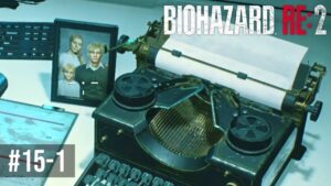 バーキン一家【バイオハザードRE:2】Part15-1