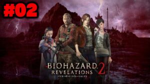 難易度上げてもう一度プレイ（＃02）【BIOHAZARD REVELATIONS 2（バイオハザード リベレーションズ2）】