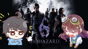 【バイオハザード6】のぞぬまでバイオやります！この前の続きから！　#3