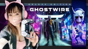渋谷で除霊！スリラー・ホラー【PS5 / Ghostwire: Tokyo #02】ゴーストワイヤー東京（デラックス・エディション）/ バイオハザードを手掛けた三上真司の最新ホラーゲーム