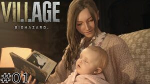 悪夢から3年 #01 【BIOHAZARD VILLAGE(バイオハザードヴィレッジ)】