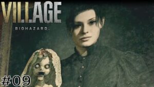 メチャクチャ怖い #09 【BIOHAZARD VILLAGE（バイオハザードヴィレッジ）】