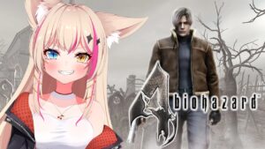 【バイオハザード4】完全初見プレイ！！！【Vtuber】