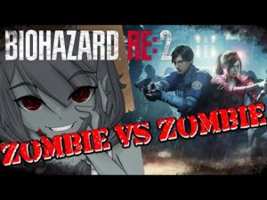 【バイオハザード RE:2】ゾンビがゾンビに会いに行くそうです The zombies are going to meet the zombies.【Vtuber】
