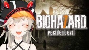 【バイオハザード7】笑顔の最終回 #5【小森めと / ブイアパ】