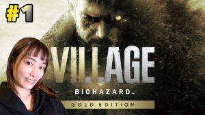 【バイオハザード8】#1 初見プレイ