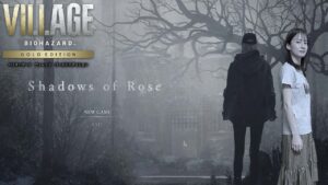 前編【シャドウズ オブ ローズ】イーサンの娘ローズ、ドミトレスク城へ….【バイオハザード ヴィレッジ DLC】