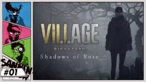 #1 あれから16年後【バイオハザード ヴィレッジ “シャドウ オブ ローズ”】