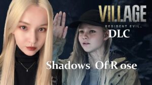 BIOHAZARD Village DLC shadows of rose  バイオハザード　顔出し生配信ライブ！　外国人ゲーム実況者