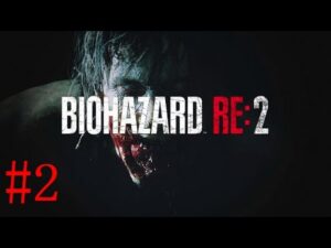 【実況】素人のバイオハザード:RE2 #2