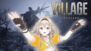 【バイオハザード ヴィレッジ】ポポこんな村いやだぁ～～～PP【家入ポポ / ひよクロ】