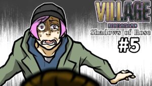 【2人実況】Shadows of Rose ♯5 【バイオハザードヴィレッジ】