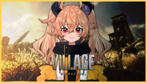 【 バイオハザード8 】#4 BIOHAZARD VILLAGE 森の砦【 カガセ・ウノ/VERSEⁿ 】