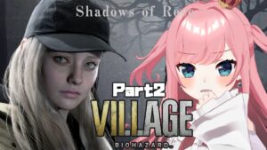 【バイオ８DLC】バイオハザードヴィレッジ DLC＂シャドウオブローズ″ つづき！！【VTuber／山田シャロ】