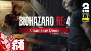 【チェーンソウデモ】弟者の「バイオハザード RE:4 DEMO | BIOHAZARD RE:4 DEMO 」【2BRO.】