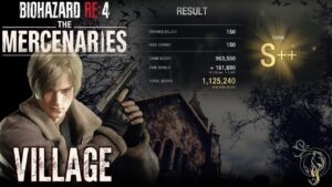 【バイオRE:4・マーセナリーズ】レオン 村(VILLAGE) S++/RE4 REMAKE THE MERCENARIES（Leon Village Stage S++ Rank）