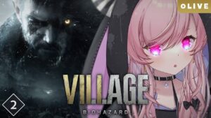 【Resident Evil 8】#02 わくわく古城ツアー！初見Biohazard VILLAGE実況【#七草リリィ】