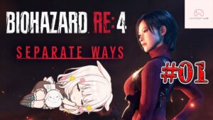 【バイオハザードRE:4】#01 癒しボイスうさぎによる「セパレートウェイズーSEPARATE WAYSー」エイダ編【Resident Evil 4】
