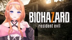 【BIOHAZARD7】発狂のバイオ7を初見プレイ🧡📢Part1【バイオハザード7】