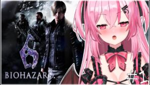 【バイオ6】慢心小悪魔がやる飲酒バイオハザード ＃新人Vtuber